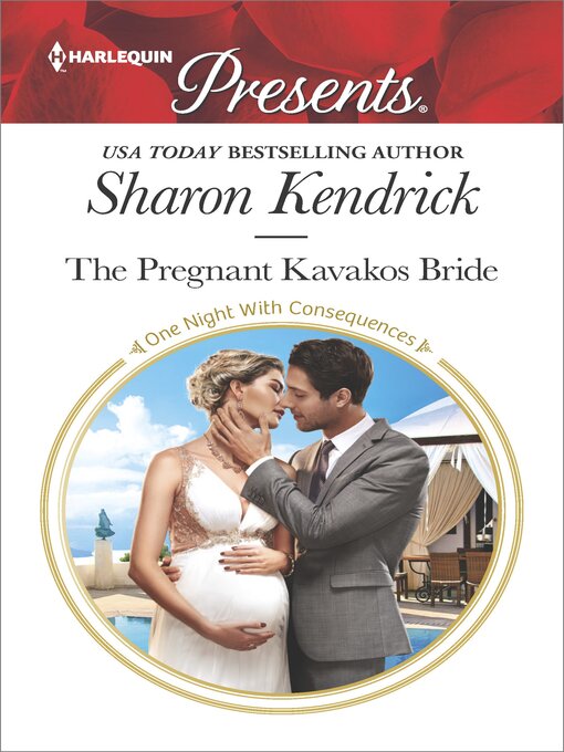 Title details for The Pregnant Kavakos Bride by Sharon Kendrick - Available